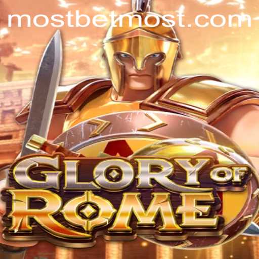 Unveiling GloryofRome: The Mostbet Game Taking the World by Storm